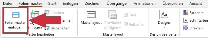 Verwenden Sie den PowerPoint-Folienmaster! - Zeit sparen und Vorteile für Ihre PowerPoint nutzen 4 PowerPoint-Folienmaster über die Navigationsleiste einfügen