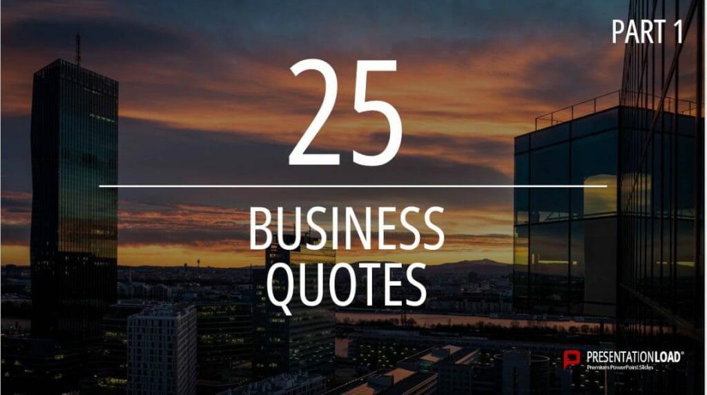 PowerPoint-Zitate: Zitate in Präsentationen richtig einsetzen und mit Worten wirken! 3 Business Quotes klein