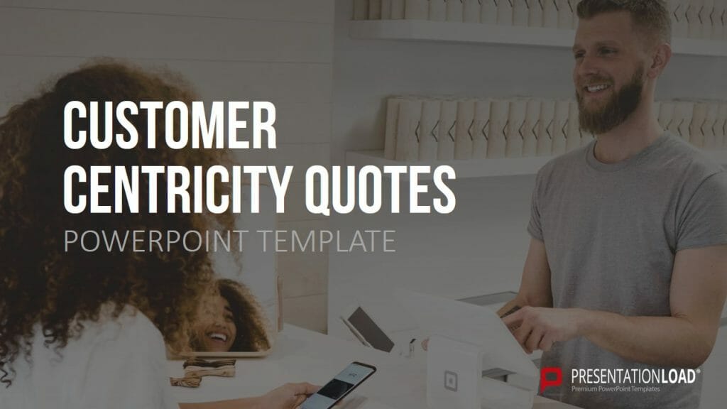 Customer Centricity Quotes PowerPoint-Folien Shop